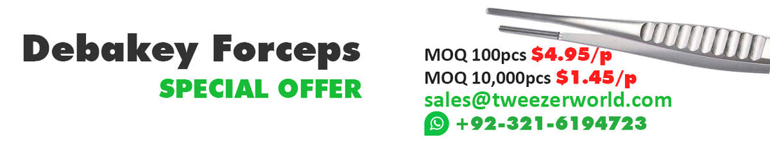 Debakey Forceps Special Offer - TWEEZER WORLD