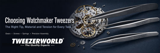 Choosing Watchmaker Tweezers Materials, Shapes and Uses