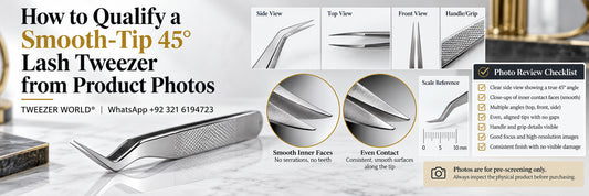How to Qualify a Smooth-Tip 45° Lash Tweezer from Product Photos