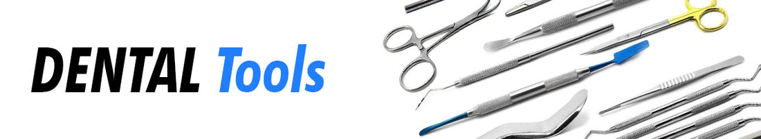 Dental Tools