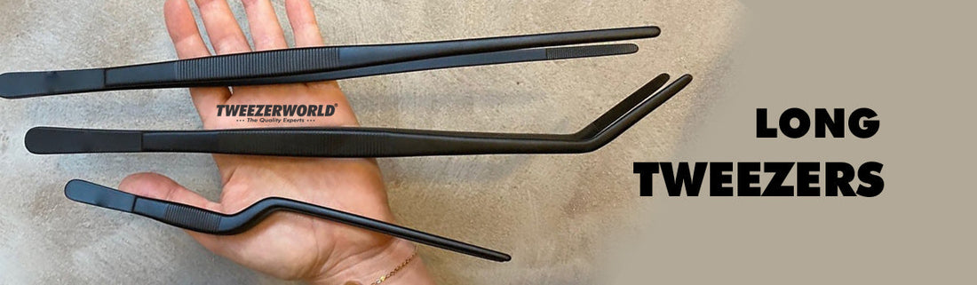 Long Tweezers – Extended Reach Precision Tools for Professional & Everyday Use